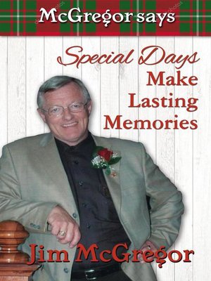 cover image of McGregor Says Special Days Make Lasting Memories